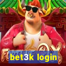 bet3k login